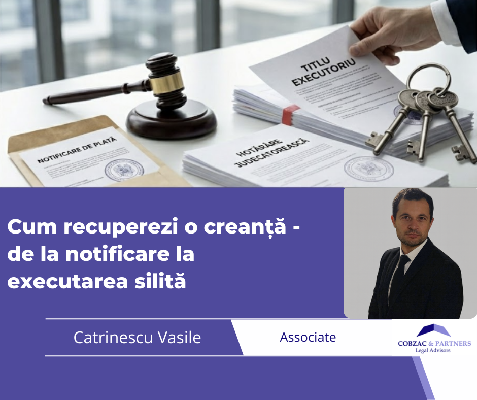 Cum recuperezi o creanță – de la notificare la executare silită